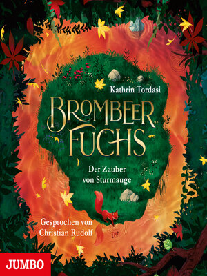 cover image of Brombeerfuchs. Der Zauber von Sturmauge [Band 2 (Ungekürzt)]